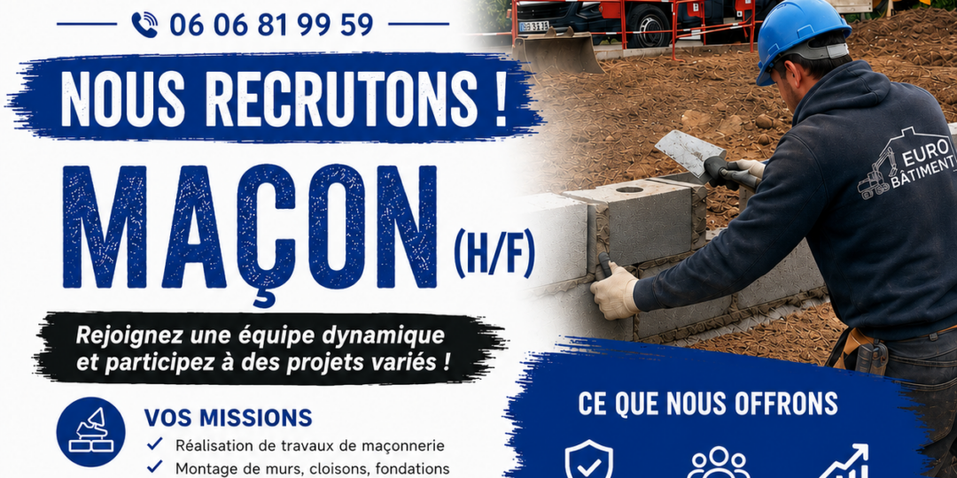 Intégrez une Entreprise Familiale en Maçonnerie – Euro Bâtiment vous attend